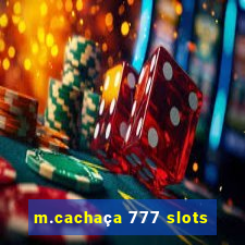 m.cachaça 777 slots